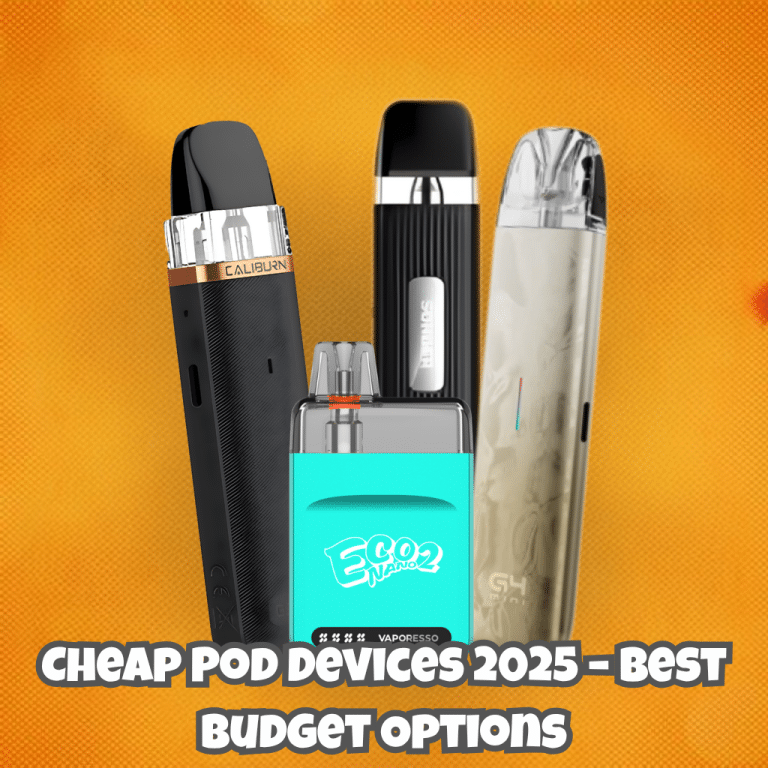Cheap Pod Devices 2025