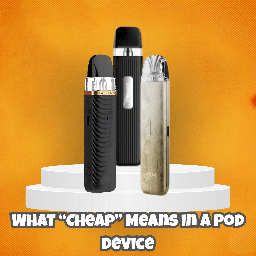 Cheap Pod Devices 2025 | Best Budget Options | فيب مصر - Elkot Store What “Cheap” Means In A Pod Device