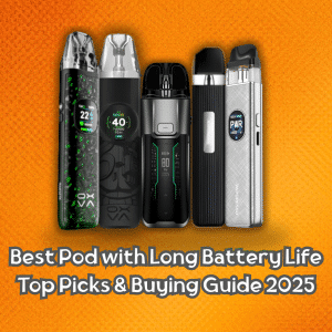 Best Pod with Long Battery Life