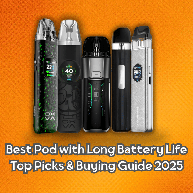 Best Pod with Long Battery Life